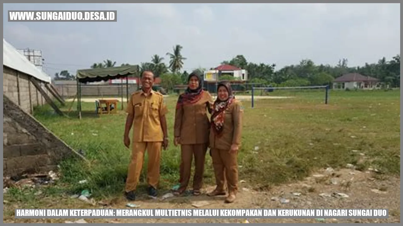 Harmoni dalam Keterpaduan: Merangkul Multietnis Melalui Kekompakan dan Kerukunan di Nagari Sungai Duo