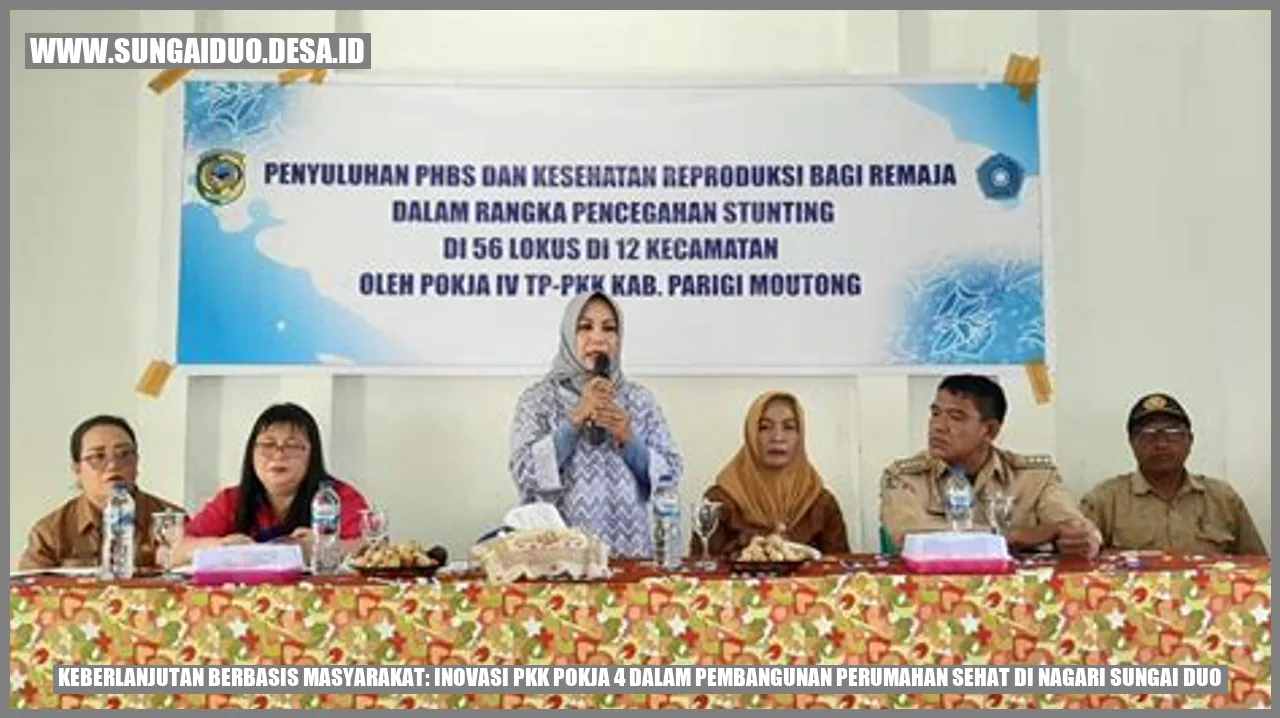Keberlanjutan Berbasis Masyarakat: Inovasi PKK Pokja 4 dalam Pembangunan Perumahan Sehat di Nagari Sungai Duo