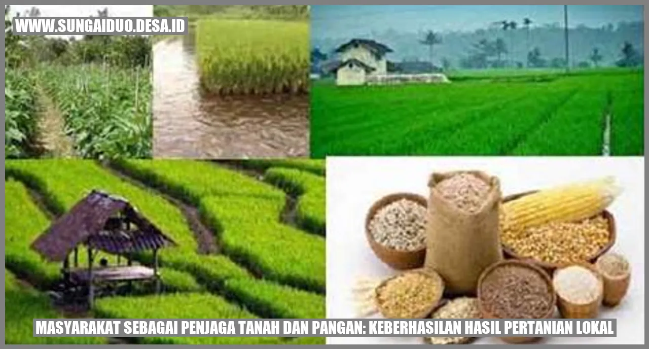 Masyarakat sebagai Penjaga Tanah dan Pangan: Keberhasilan Hasil Pertanian Lokal