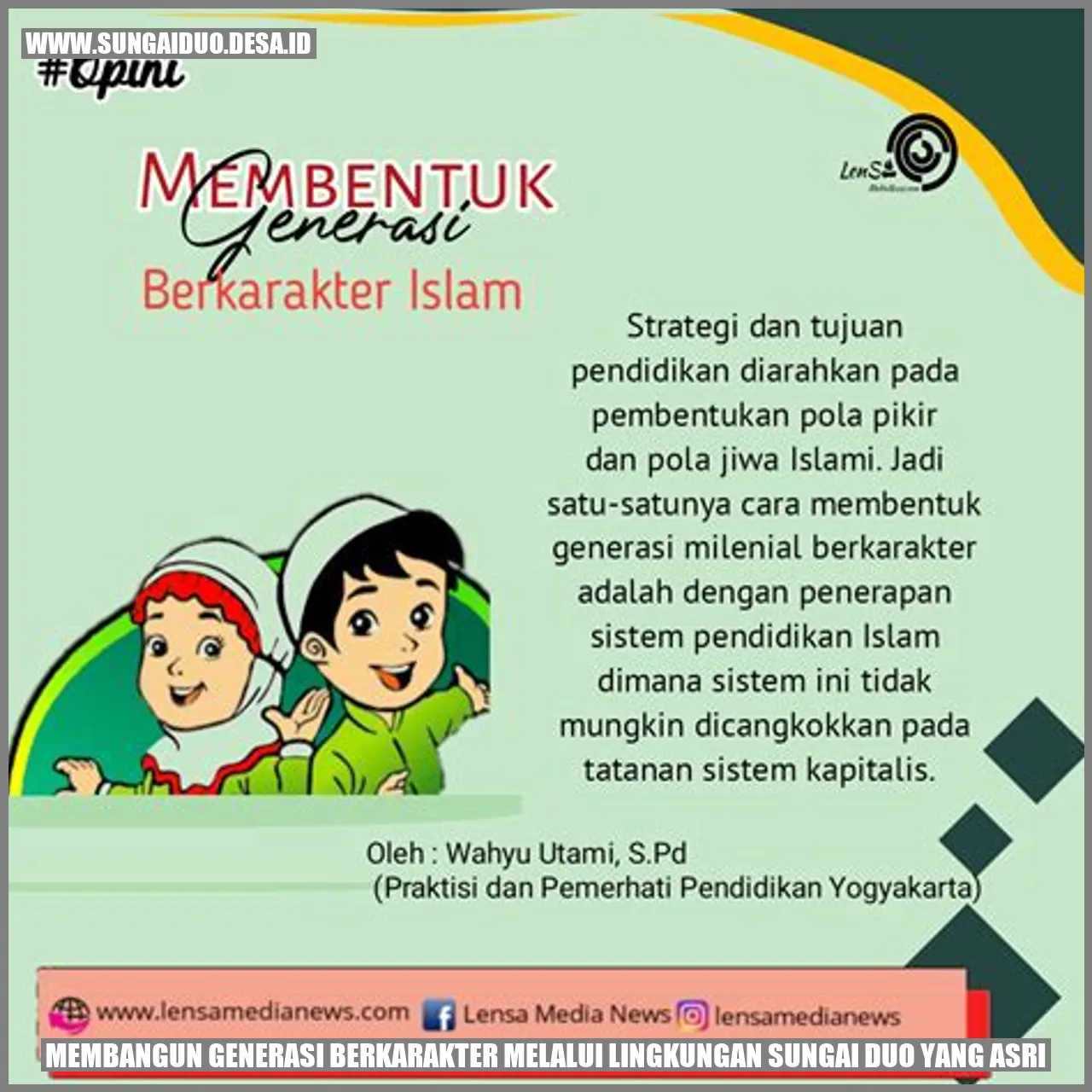 Membangun Generasi Berkarakter Melalui Lingkungan Sungai Duo yang Asri