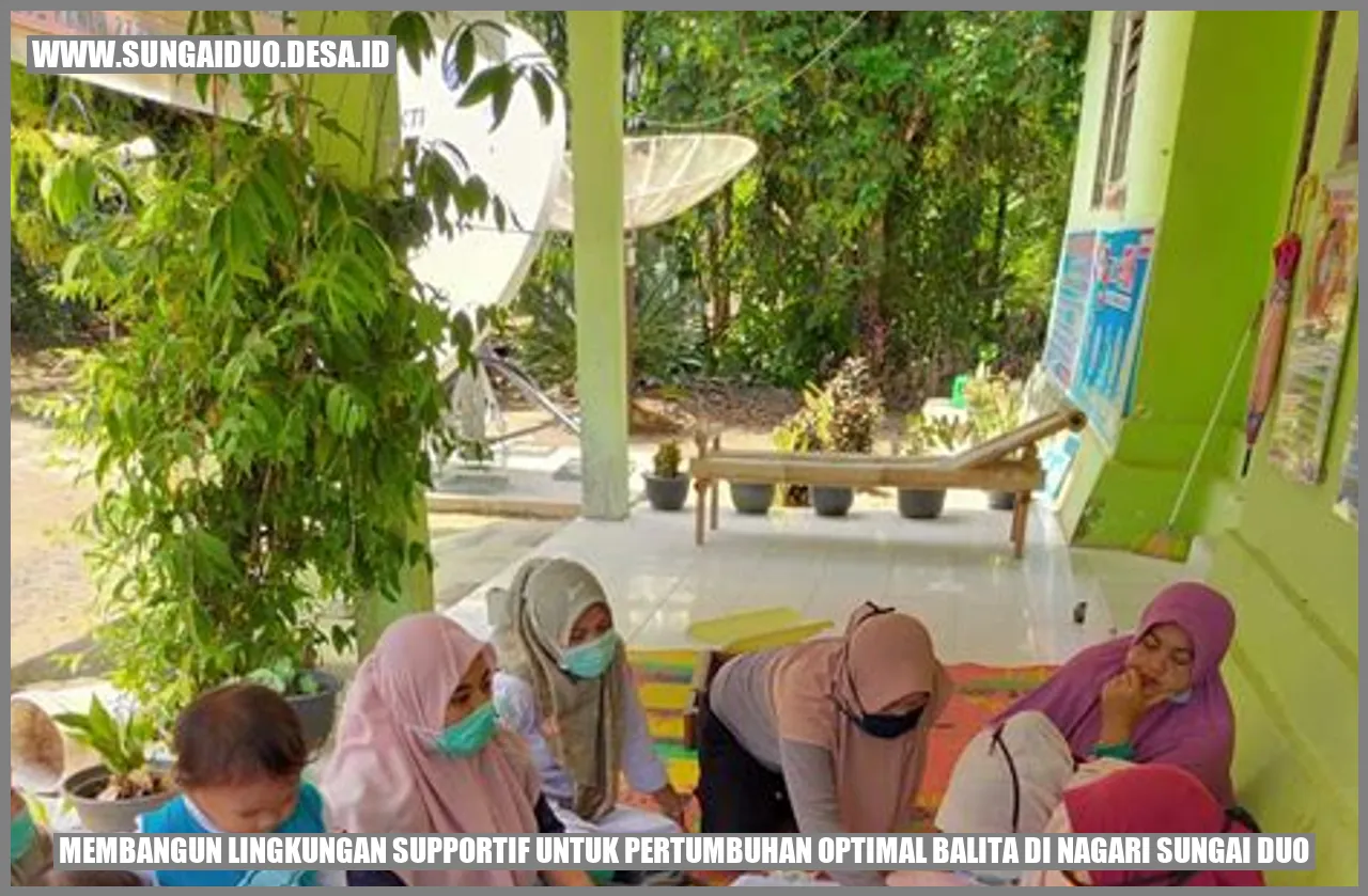Membangun Lingkungan Supportif untuk Pertumbuhan Optimal Balita di Nagari Sungai Duo