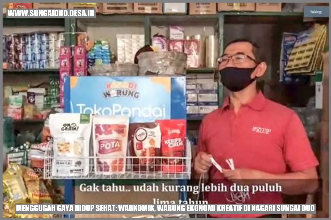 Menggugah Gaya Hidup Sehat: WARKOMIK, Warung Ekonomi Kreatif di Nagari Sungai Duo