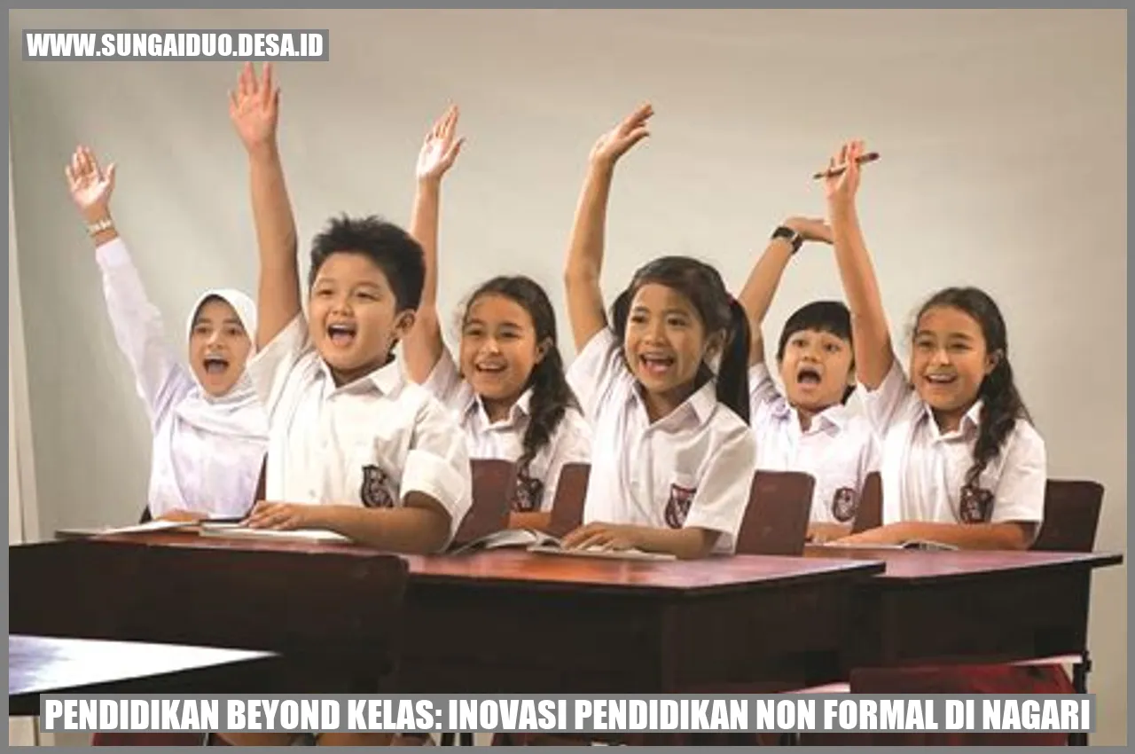 Pendidikan Beyond Kelas: Inovasi Pendidikan Non Formal di Nagari