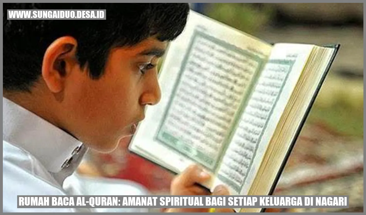 Rumah Baca Al-Quran: Amanat Spiritual bagi Setiap Keluarga di Nagari